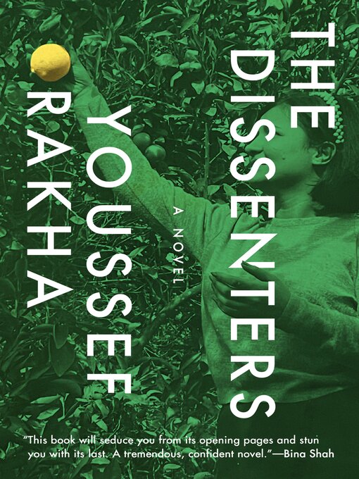 Title details for The Dissenters by Youssef Rakha - Available